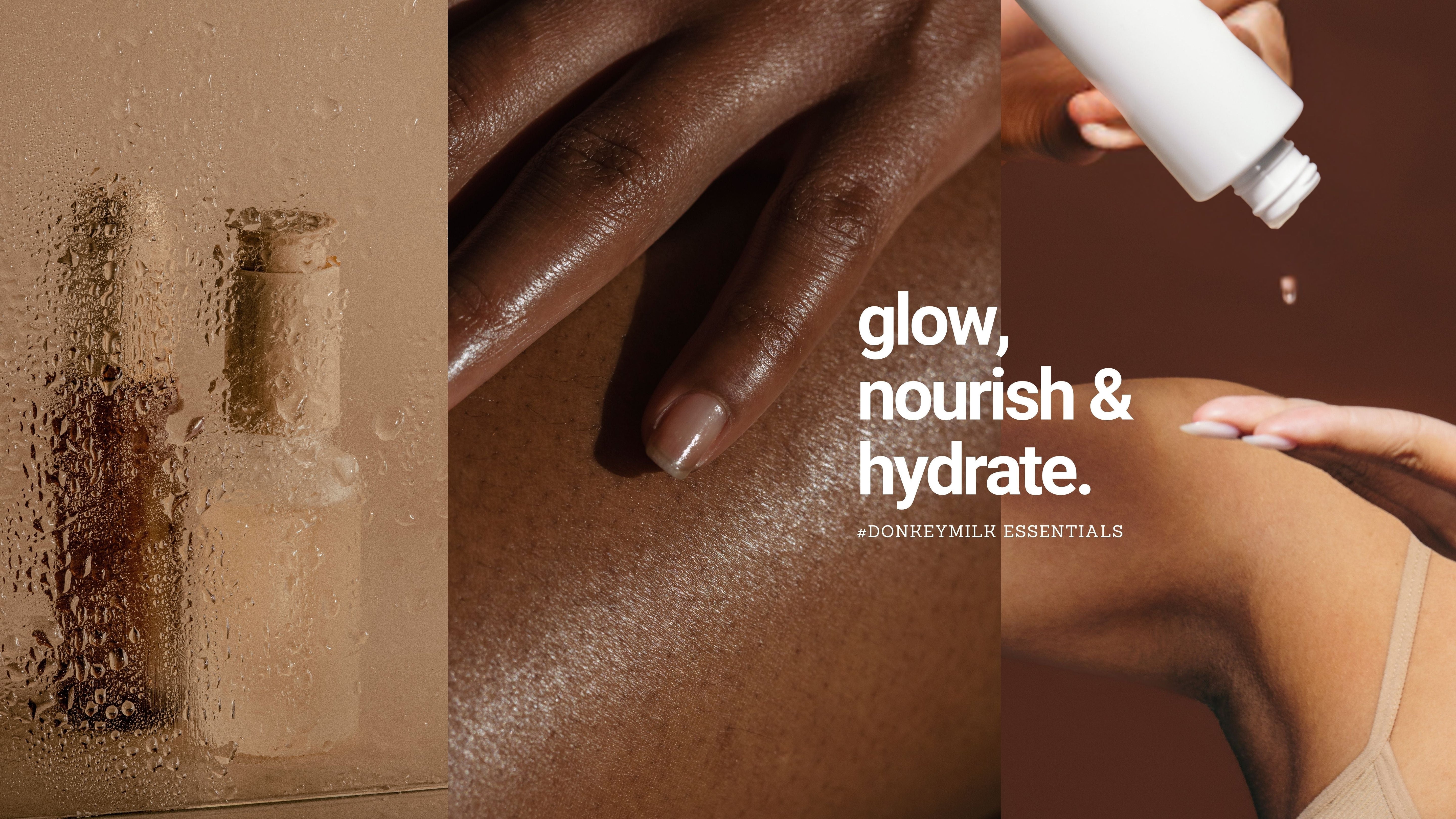 Skincare banner with a dewy serum bottle, glowing hydrated skin, and a model applying a nourishing product, featuring the text "glow, nourish & hydrate" and #DONKEYMILKESSENTIALS.